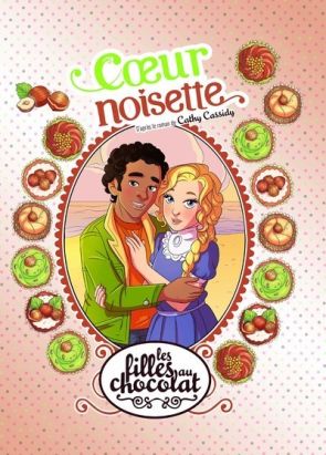 Les filles au chocolat Tome 8 - Librairie jeunesse le Toucan Rêveur
