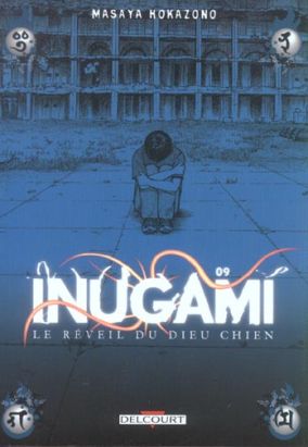 INUGAMI, LE REVEIL DU DIEU CHIEN #7 - Inugami, Le Reveil du Dieu Chien -  Sceneario